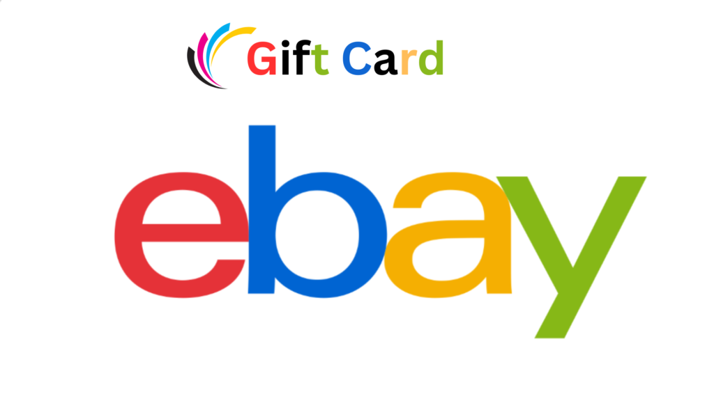 “eBay Gift Card – Instant Gift, Endless Choices”